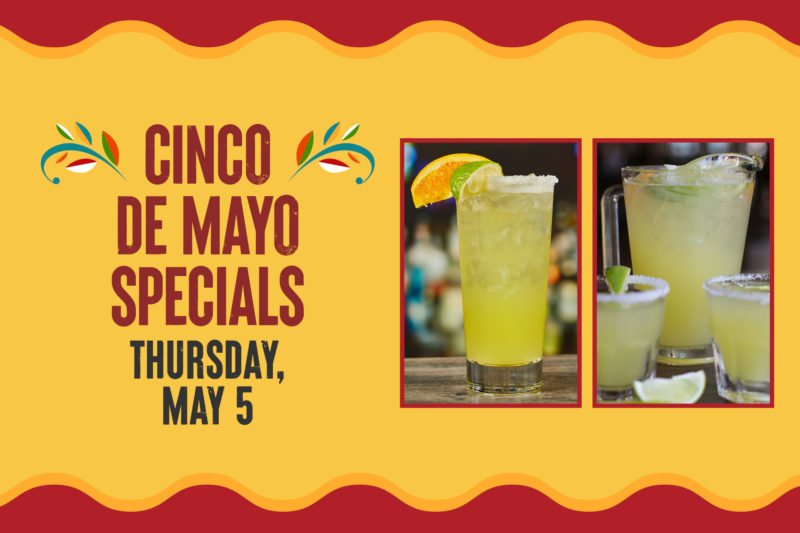 Cinco de Mayo Specials